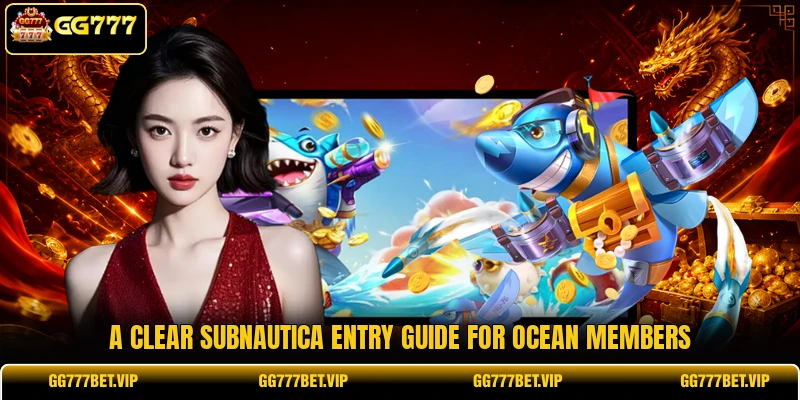 A clear Subnautica entry guide for ocean members A clear Subnautica entry guide for ocean members