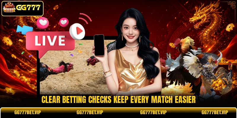 Clear betting checks keep every match easier Clear betting checks keep every match easier