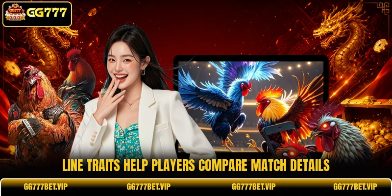 Line traits help players compare match details Line traits help players compare match details