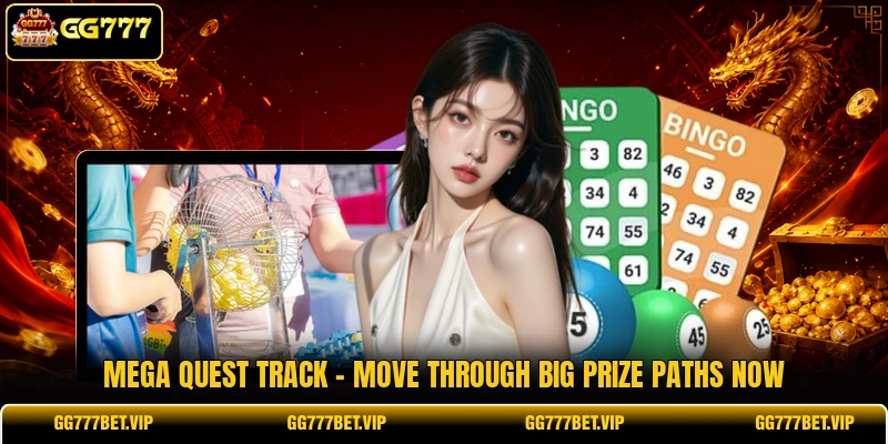Mega Quest Track - Move Through Big Prize Paths Now