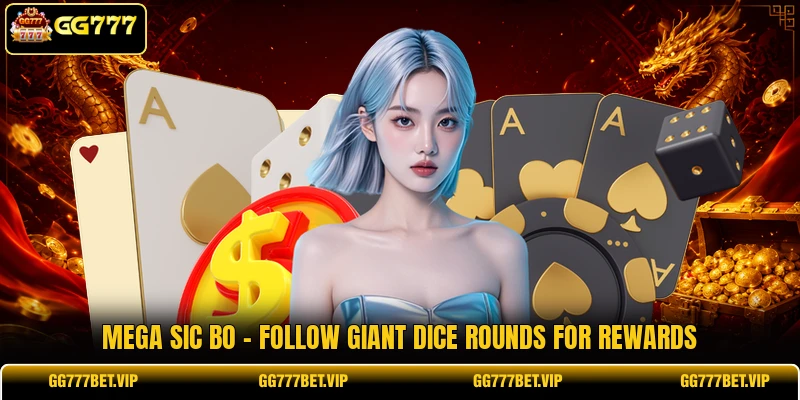 Mega Sic Bo - Follow Giant Dice Rounds For Rewards