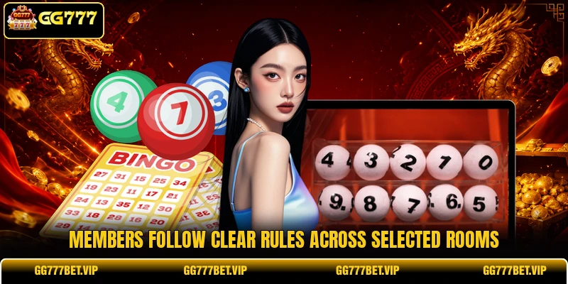 Members follow clear rules across selected rooms Members follow clear rules across selected rooms